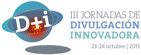 III Jornadas de Divulgación Innovadora D+I | Zaragoza, octubre 2015