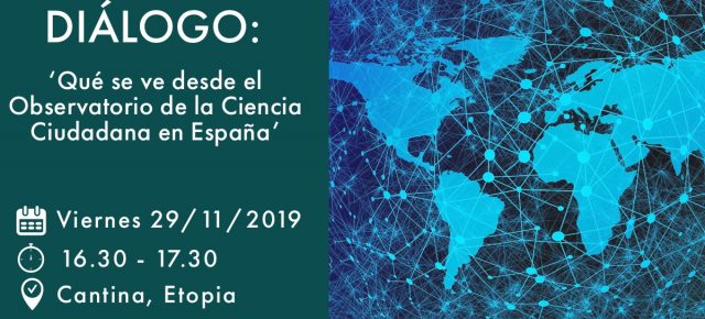 ¿Qué se ve desde el Observatorio de la Ciencia Ciudadana en España? ¿Qué se ve desde el Observatorio de la Ciencia Ciudadana en España?